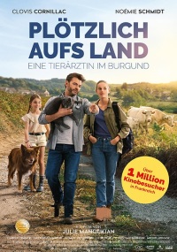 Filmplakat Pltzlich aufs Land - Eine Tierrztin im Burgund