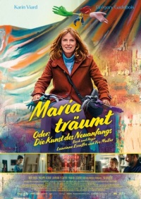 Filmplakat Maria träumt - Oder: Die Kunst des Neuanfangs