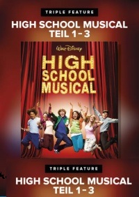 Filmplakat HIGH SCHOOL MUSICAL 1-3 - Triple